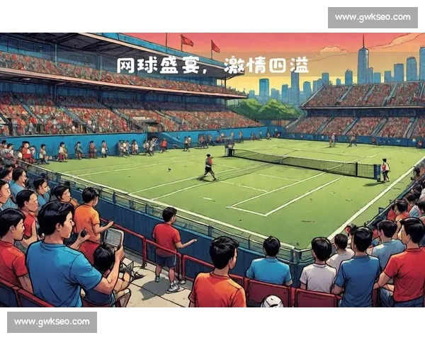 巅峰对决燃爆全场的年度网球冠军争夺战纪实精彩瞬间与热血传奇篇章 - 副本 (2)